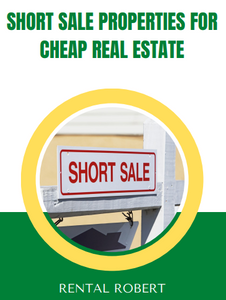 Short Sale Properties for Cheap Real Estate